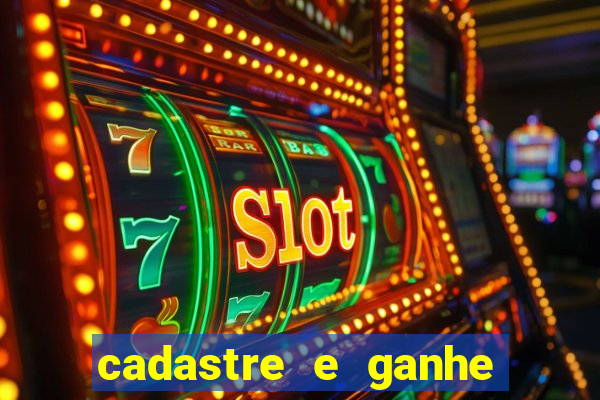 cadastre e ganhe 20 reais